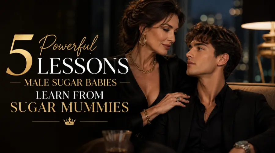 lessons sugar babies learn from sugar mummies